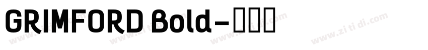 GRIMFORD Bold字体转换